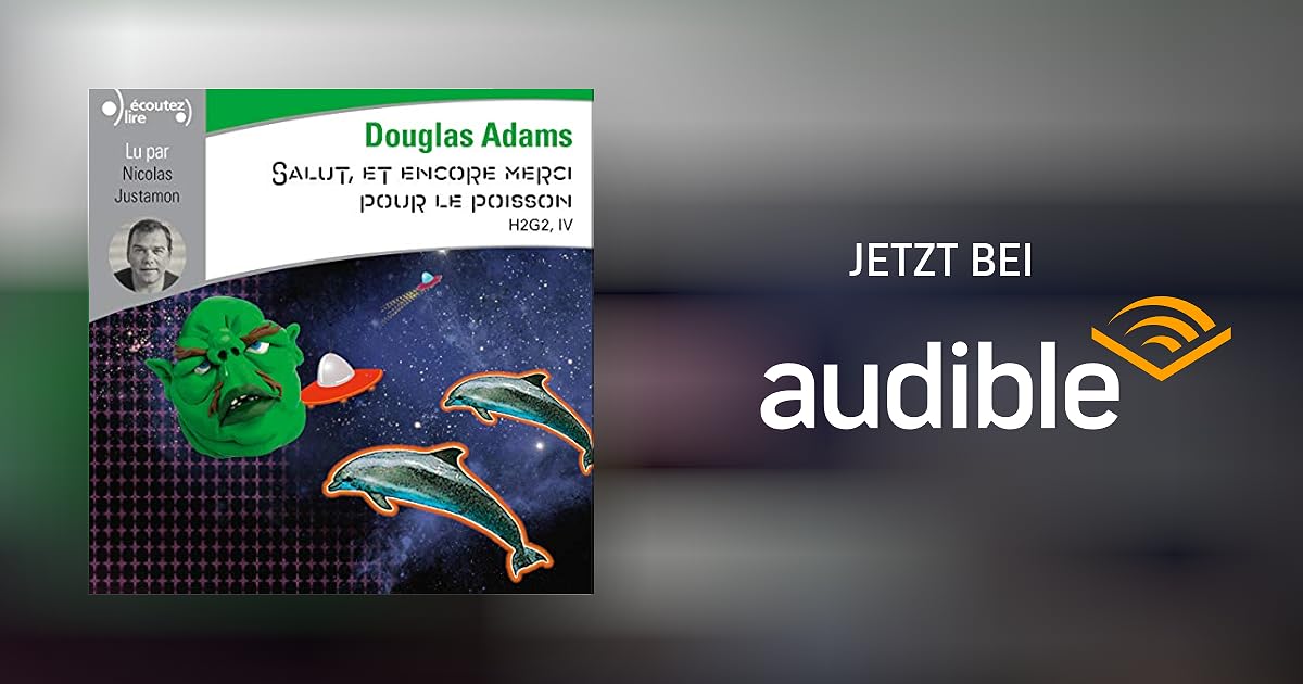 Salut, et encore merci pour le poisson Hörbuch Download Audible.de